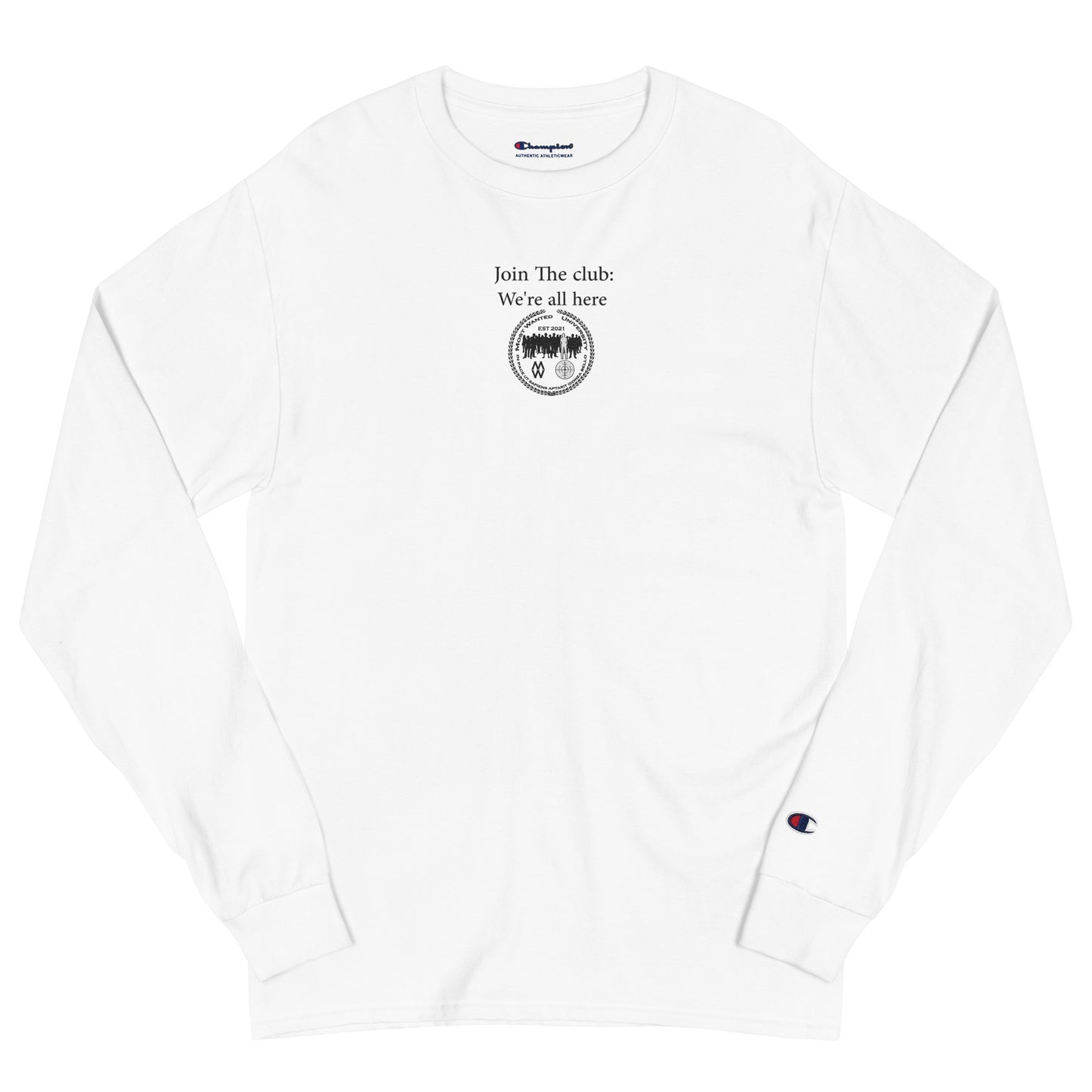 (Phrases) Join the Club: We're All Here- Most Wanted University (Embroidery)