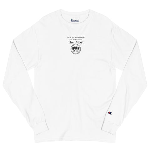 (Phrases) Dare to Be Wanted: Not Just Needed The Most- Most Wanted University (Embroidery)