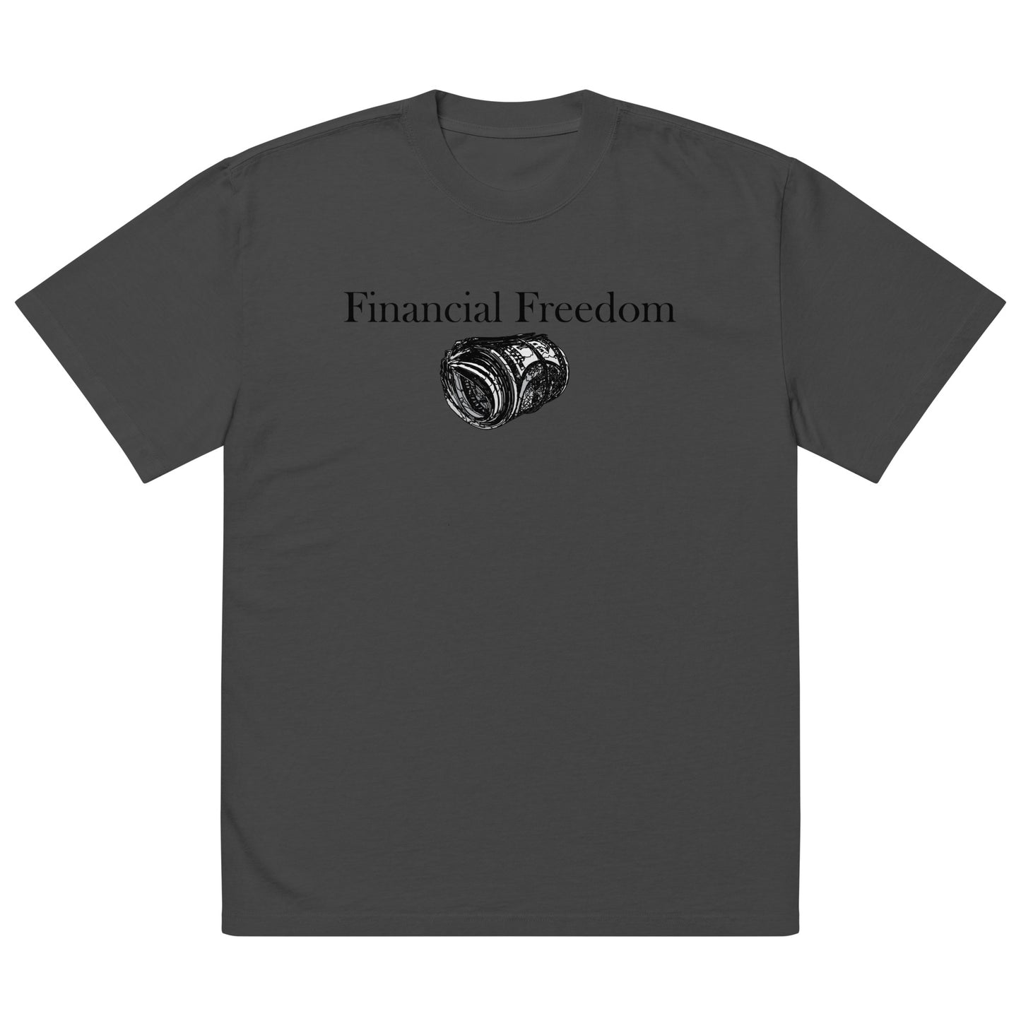 2 F's Given ( Financial Freedom ) T-Shirt