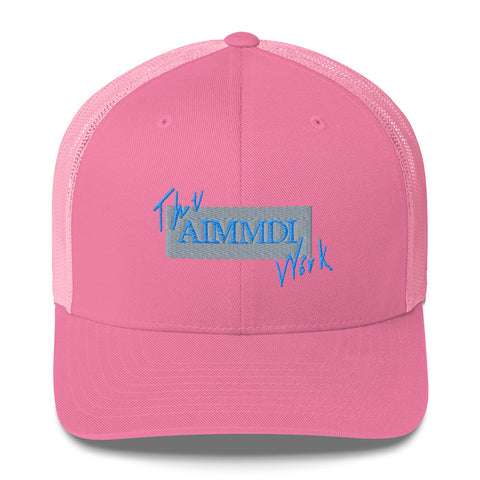 AIMMDI (The Work)-Trucker Cap